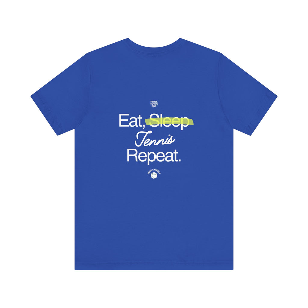 Eat, Sleep, Tennis, Repeat Tee | Blue